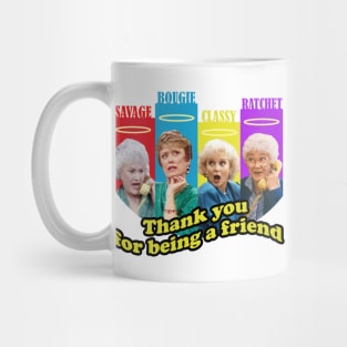 golden girls squad thank you for being a friend Mug